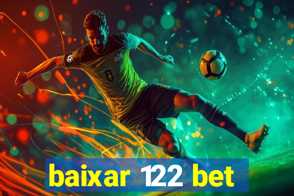 baixar 122 bet